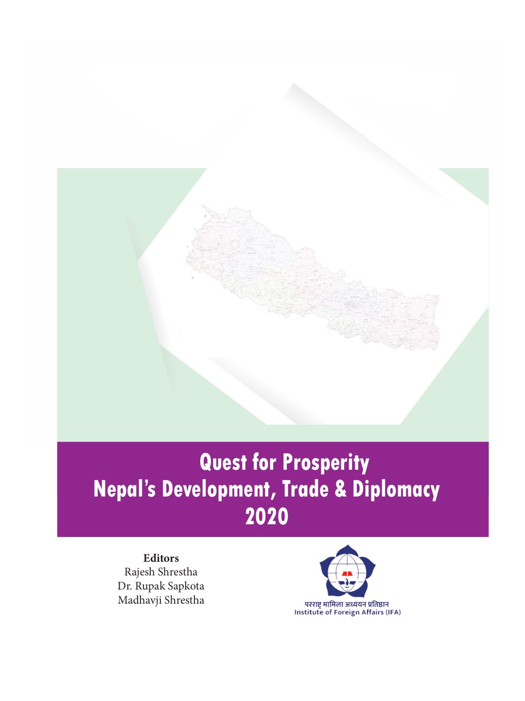 Reflections on Nepal’s Foreign Policy - 2077 June 2021
After the Ministry of Foreign Affairs published Nepal's Foreign Policy-2077 on December 6, 2020; the Institute of Foreig...
