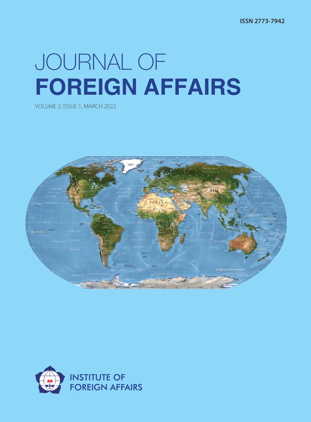 JOURNAL OF FOREIGN AFFAIRS VOLUME 2, ISSUE 1, MARCH 2022 ISSN 2773-7942